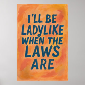 法律がある時はレディのような，フェミニストはっきりしたポスター ポスター