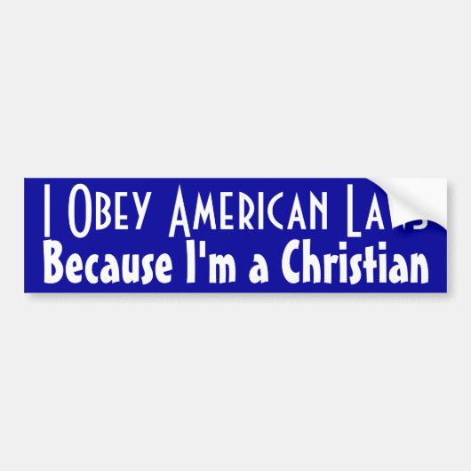 法律に従って下さい バンパーステッカー (正面)