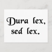 法律は厳しいが法律だ。 ポストカード (正面)