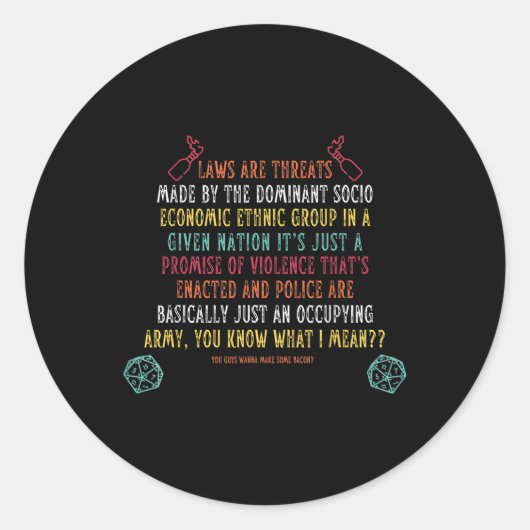 法律は支配社会の脅威である ラウンドシール (正面)