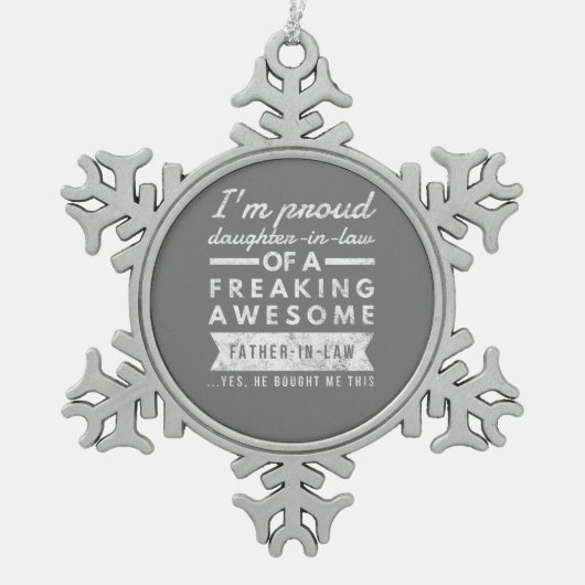 法律誇りを持ったパパの娘婿 スノーフレークピューターオーナメント (正面)