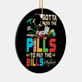 法案を支払うために薬を渡す必要があるMed Tech Stet セラミックオーナメント (右)