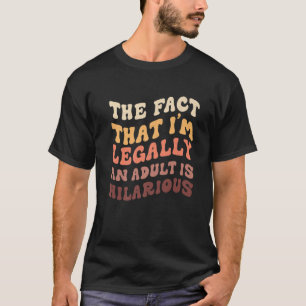 法的に18年を迎える成人笑わされるは Tシャツ