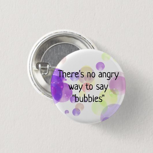 泡のボタン怒ピンを表示する方法はありません 缶バッジ (正面&裏面)