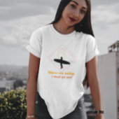 波が呼び出している私はグラフィックに行く必要があおもしろいる Tシャツ