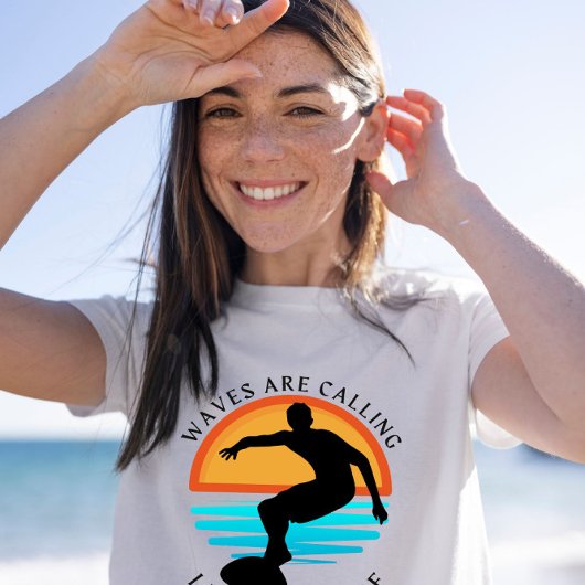 波が呼び出している私はサーフヴィンテージグラフィックに行かなければならない Tシャツ