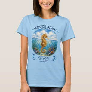 波の下のタツノオトシゴの知恵 Tシャツ