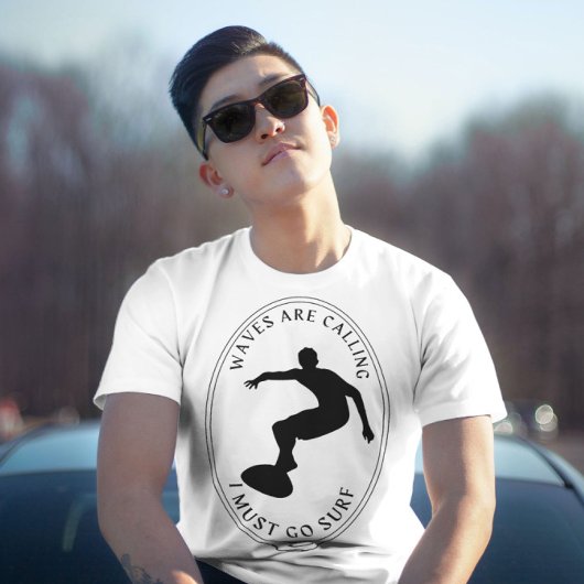 波の呼び出し私は行かなければならないsurfモノクログラフィック tシャツ