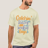 波をキャッチして浸って Tシャツ (正面)
