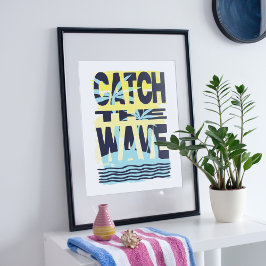 波を捕まえろ。 ポスター