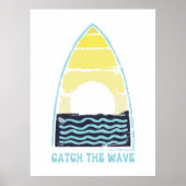 波を捕まえろ。夏期デザイン。 ポスター (正面)