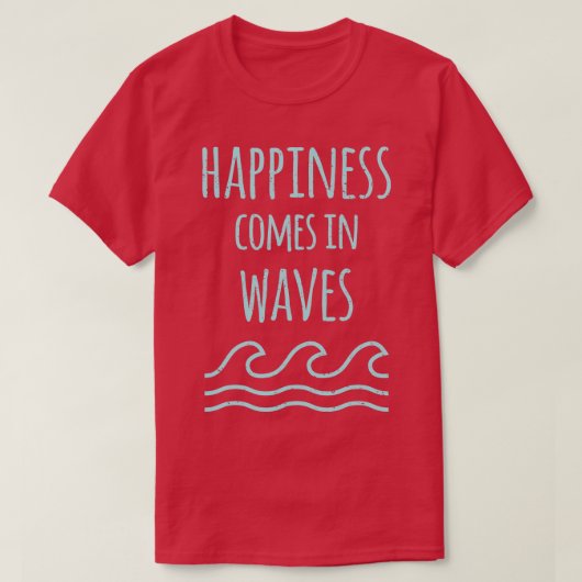 波来の幸せ引用文1 Tシャツ (デザイン正面)