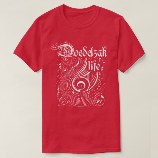 波状音楽Doedelzak Life Tシャツ (デザイン正面)