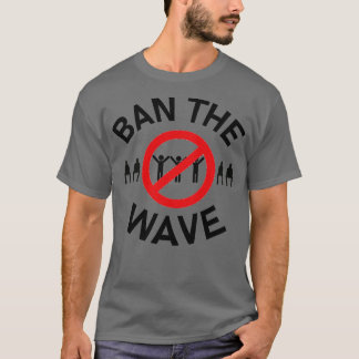 波1を禁止する Tシャツ