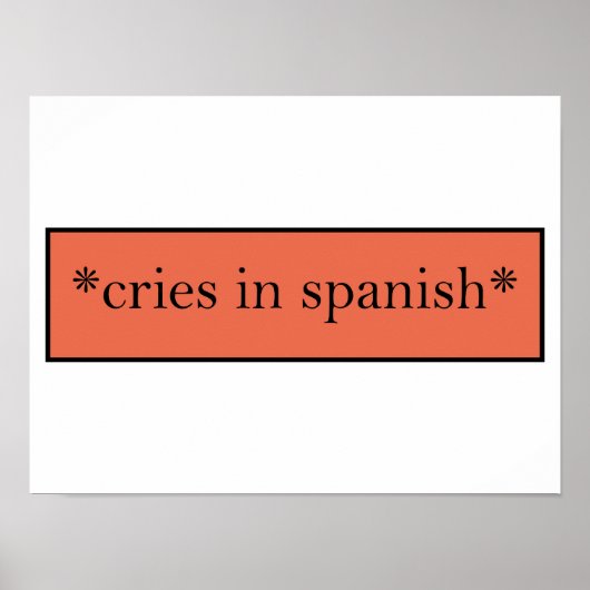 泣き声 – スペインの皮肉おもしろいミーム ポスター (正面)