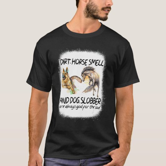 泥と馬のにおいと犬のよだれ 1 Tシャツ (正面)