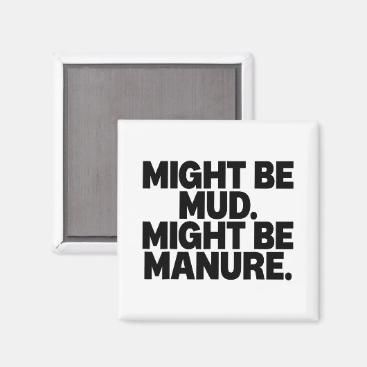 泥はマニュアの引用文かもしれないおもしろい マグネット (正面/裏面)