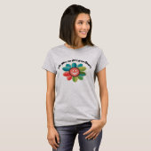 泥をくれた人生に花を咲かせた。Tシャツ Tシャツ (正面フル)