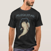 泥ハゼ Tシャツ (正面)