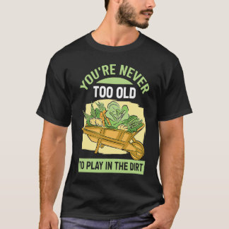 泥遊びには年齢は関係ない　園芸用 Tシャツ