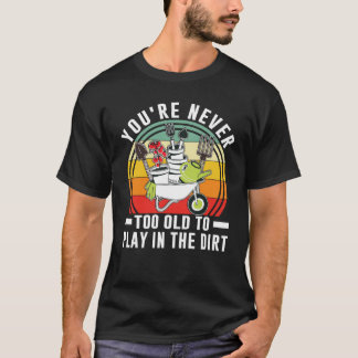 泥遊びはお年寄りになっても楽しい Tシャツ