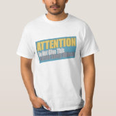 注意この人の与え鋭いオブジェクトを使用しない Tシャツ (正面)