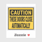 注意これらのドアは自動的に閉まる シール (シート)