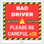 注意の悪いドライバーのサイン（注意する）レッドカー シール (シート)