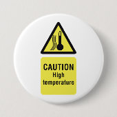 注意の高温徴候 缶バッジ (正面)