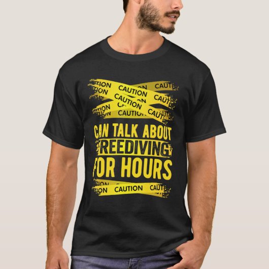 注意は何時間も自由に過ごすことについて話すことができる Tシャツ (正面)
