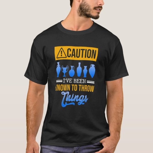 注意は私は物事をスローすることが知られているポット泥C Tシャツ (正面)