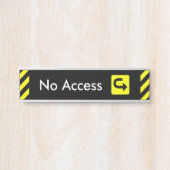 注意を引く「アクセスなし」のドアの看板 サインプレート (正面)