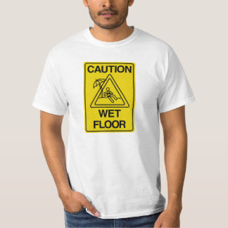 注意ウェットフロアおもしろい- Tシャツ