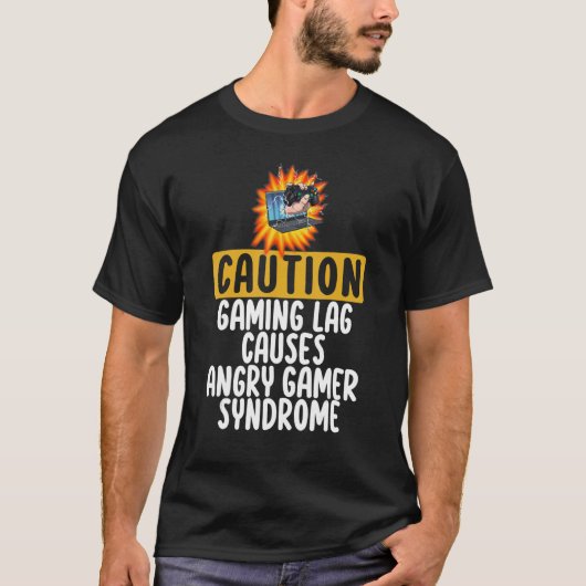 注意ゲーム遅延がゲーマー怒シンドロームゲームの原因 Tシャツ (正面)