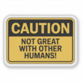 注意サイン – 人間素晴らしではない シール (正面)