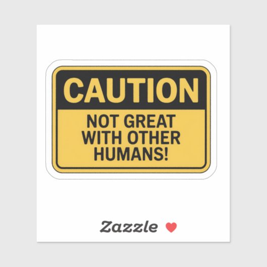 注意サイン – 人間素晴らしではない シール (シート)