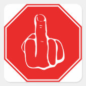 注意ストップ中指おもしろい道路交通標識 スクエアシール (正面)
