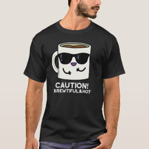 注意ブルワーと熱いコおもしろいーヒープンダークBG Tシャツ