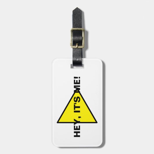 注意マークのラベル トラベルタグ 名前タグ "Hey It's Me" ラゲッジタグ (正面縦)
