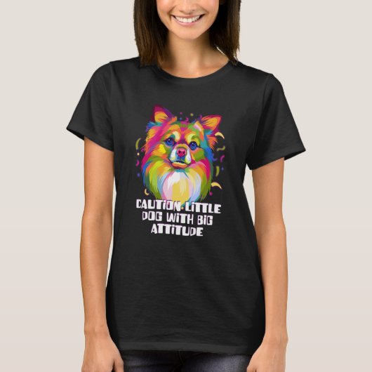 注意リトルドッグ大きな態度Chihuahua犬 Tシャツ (正面)
