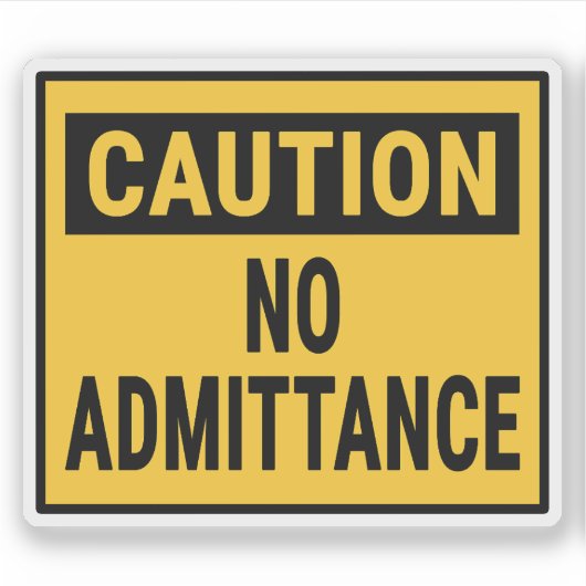 注意入場禁止 シール (正面)