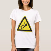 注意喚起 転倒注意 サイン 危険 Tシャツ (正面)
