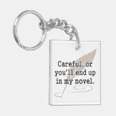 注意深い、またはあなた私の新しい作家に行きつきます キーホルダー (正面左)