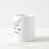 注意深い、またはあなた私の新しい作家に行きつきます コーヒーマグカップ (中央)