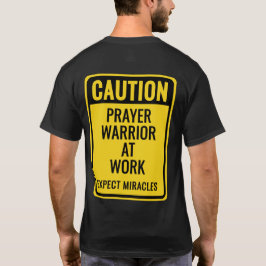 注意祈りの戦士奇跡面白いキリスト教 Tシャツ