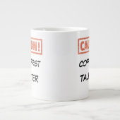 注意 – コーヒーの最初の話は後で ジャンボコーヒーマグカップ (正面)