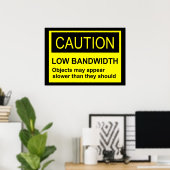 注意：低帯域幅 ポスター (ホームオフィス)