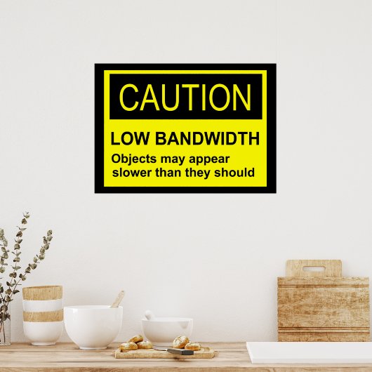 注意：低帯域幅 ポスター (キッチン)
