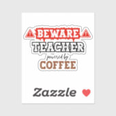 注意：先生をコーヒーで動かす | おもしろい先生 シール (シート)