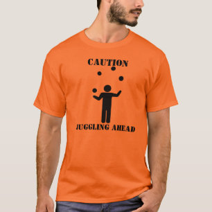 注意: 前方にごまかすこと Tシャツ